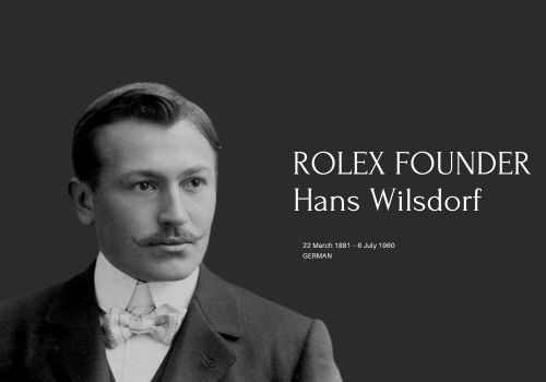 HANS WILSDORF The amazing Rolex Founder The Chronoclub